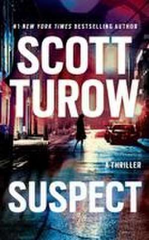 Suspect de Scott Turow