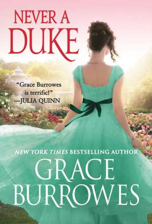 Never a Duke de Grace Burrowes