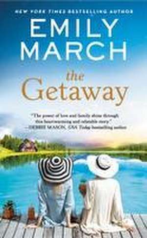 The Getaway de Emily March