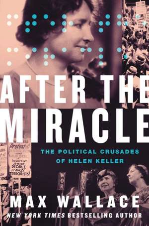 Wallace, M: After the Miracle de Max Wallace