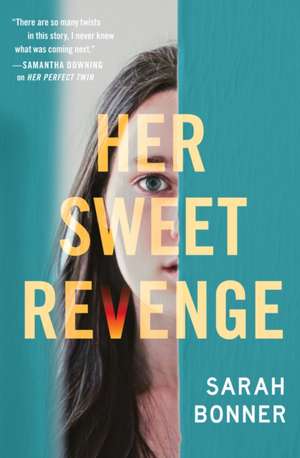 Her Sweet Revenge de Sarah Bonner