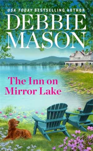 The Inn on Mirror Lake de Debbie Mason