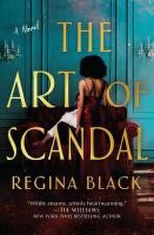 The Art of Scandal de Regina Black