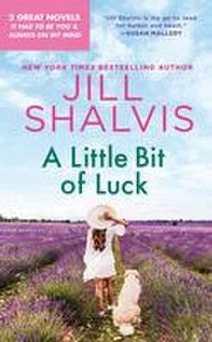 A Little Bit of Luck de Jill Shalvis