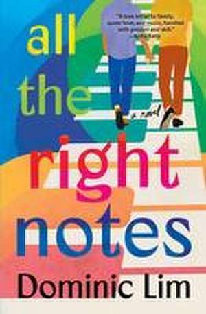 All the Right Notes de Dominic Lim