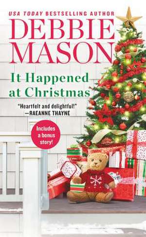 It Happened at Christmas: A feel-good Christmas romance de Debbie Mason