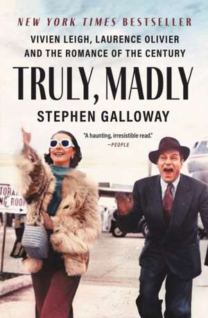 Truly, Madly de Stephen Galloway