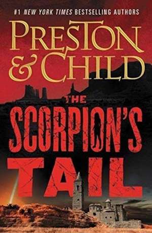 The Scorpion's Tail de Douglas Preston