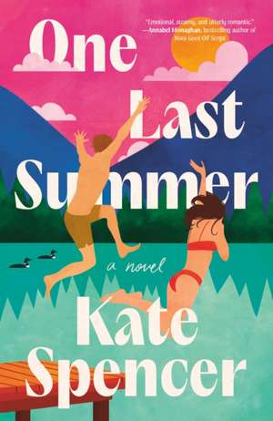 One Last Summer de Kate Spencer