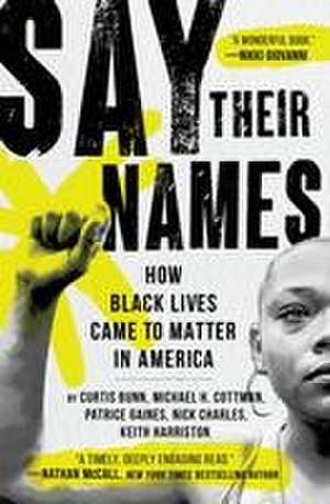 Say Their Names de Michael H Cottman