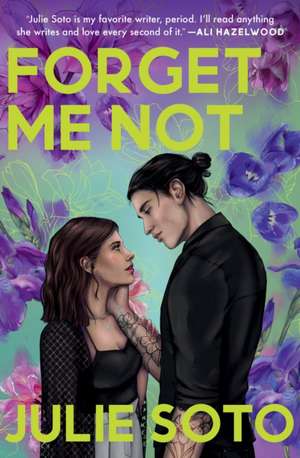 Forget Me Not de Julie Soto