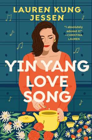 Yin Yang Love Song de Lauren Kung Jessen