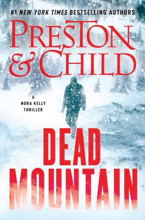Dead Mountain de Douglas Preston