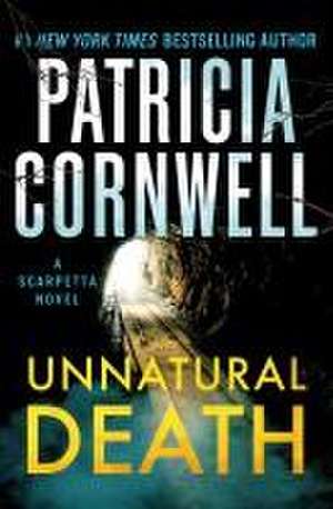 Unnatural Death de Patricia Cornwell