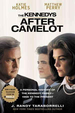 The Kennedys - After Camelot de J. Randy Taraborrelli