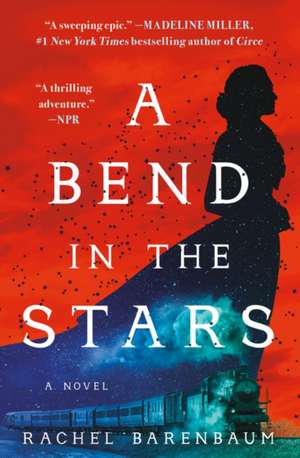 A Bend in the Stars de Rachel Barenbaum