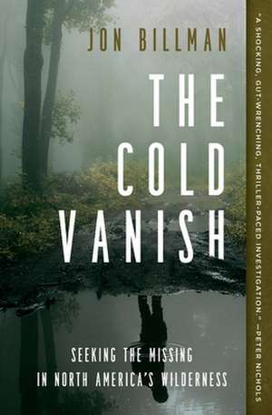 The Cold Vanish de Jon Billman