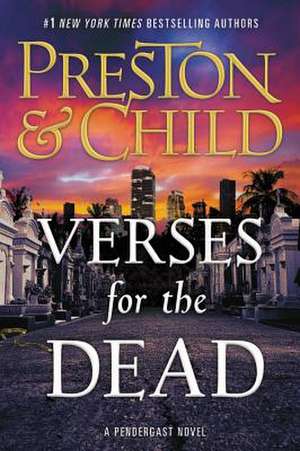 Verses for the Dead de Douglas Preston