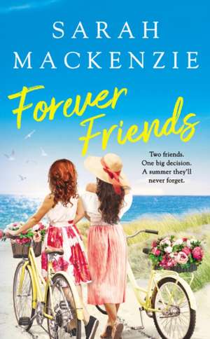 Forever Friends de Sarah Mackenzie