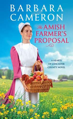 The Amish Farmer's Proposal de Barbara Cameron