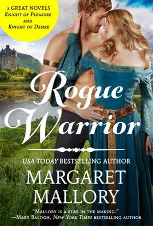 Rogue Warrior de Margaret Mallory