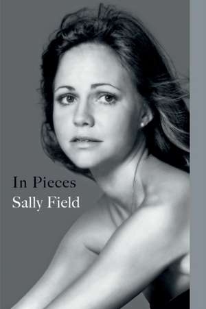 In Pieces de Sally Field