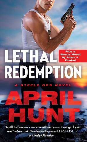 Lethal Redemption de April Hunt