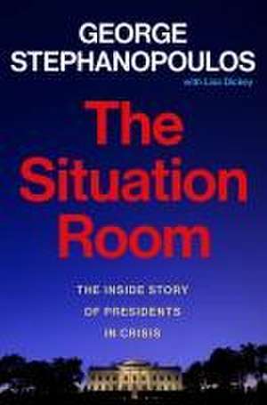 The Situation Room de George Stephanopoulos