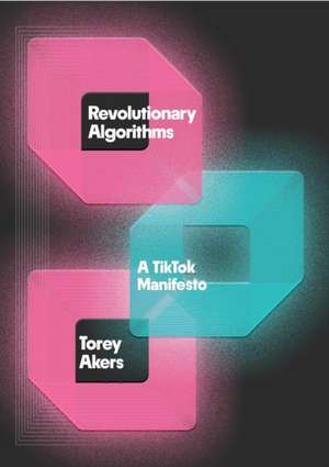 Revolutionary Algorithms de Torey Akers