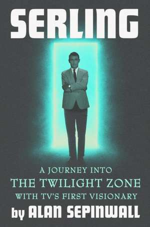 Serling de Alan Sepinwall