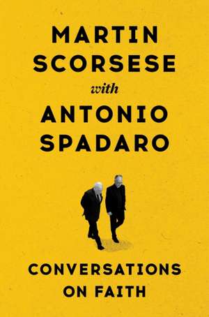 Conversations on Faith de Martin Scorsese