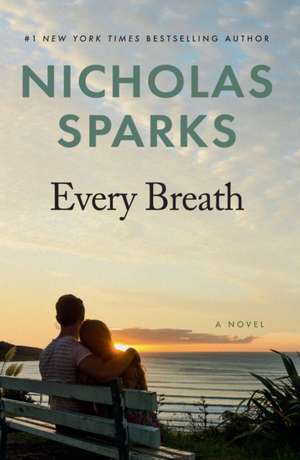 Every Breath de Nicholas Sparks