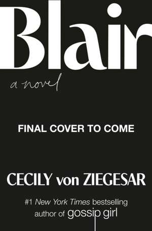 Blair de Cecily Von Ziegesar