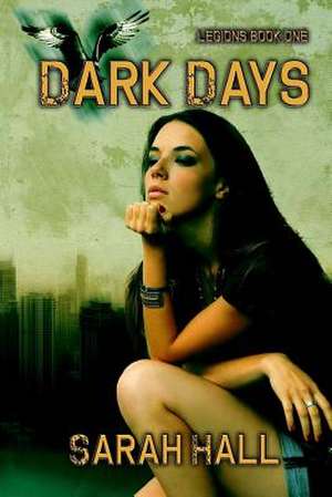 Dark Days de Sarah Hall