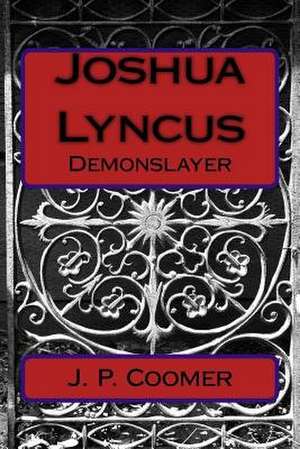Joshua Lyncus de J. P. Coomer