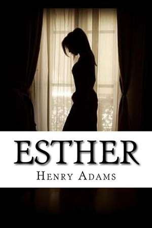 Esther de Henry Adams