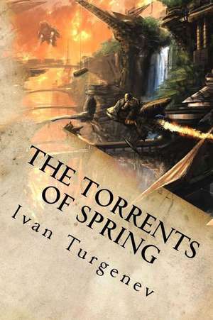 The Torrents of Spring de Ivan Turgenev