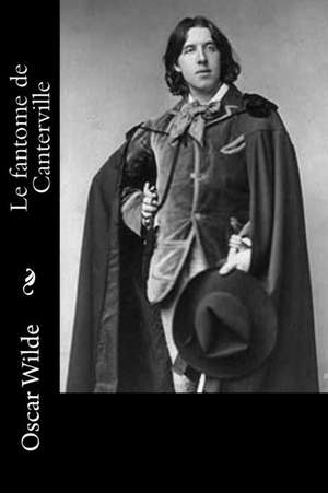 Le Fantome de Canterville de Oscar Wilde