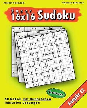 Leichte 16x16 Buchstaben Sudoku 02 de Thomas Schreier