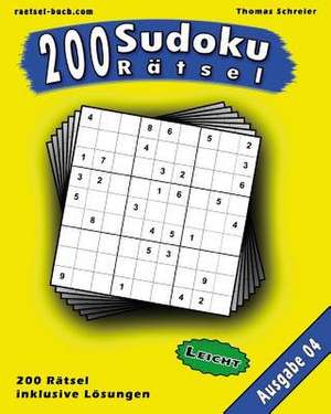 200 Leichte Zahlen-Sudoku 04 de Thomas Schreier