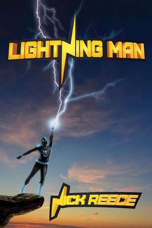 Lightning Man de Nick Reece