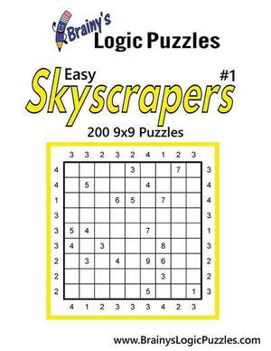 Brainy's Logic Puzzles Easy Skyscrapers #1 200 9x9 Puzzles de Brainy's Logic Puzzles