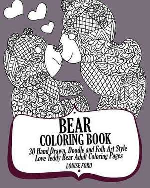 Bear Coloring Book de Louise Ford