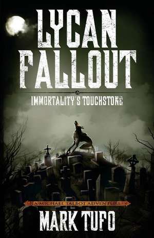 Lycan Fallout 4 de Mark Tufo