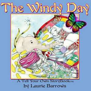 The Windy Day de Laurie Barrows