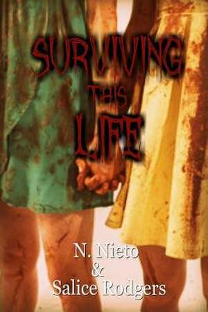 Surviving This Life de Salice Rodgers