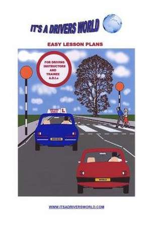Easy Lesson Plans for Driving Instructors de James Duggan