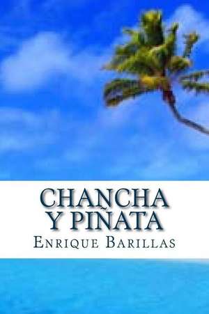 Chancha y Pinata de Enrique Barillas