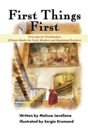 First Things First de Melissa Javellana