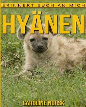 Hyanen de Caroline Norsk